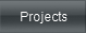 Projects